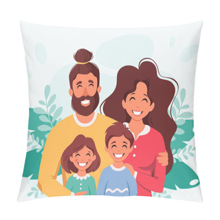 Personality  Happy Family With Son And Daughter. Parents Hugging Children. Vector Illustration Pillow Covers