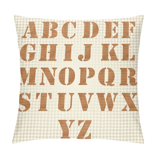 Personality  Old Grunge Wooden Alphabet, Vector Set Pillow Covers