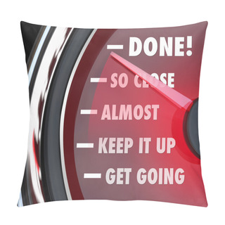 Personality  Done Speedometer Tracking Progress Destination Pillow Covers