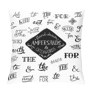 Personality  Hand-drawn Ampersands And Catchwords Pillow Covers