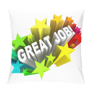 Personality  Great Job Words Praising A Successful Goal Accomplished Pillow Covers