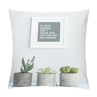 Personality  MOTIVATIONAL POSTER WITH SUCCULENTS Pillow Covers