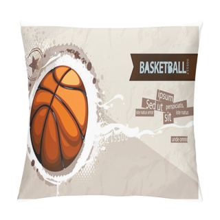 Personality  Grunge Basketball Illustration Pillow Covers