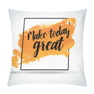 Personality Modern Inspirational Watercolor Quote  Pillow Covers