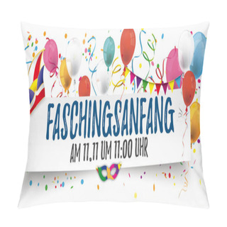 Personality  German Text Faschingsanfang, Translate Carnival Starts.  Pillow Covers