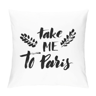 Personality  Take Me To Paris Card. Pillow Covers