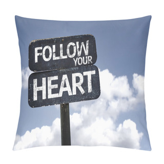 Personality Follow Your Heart Sign Pillow Covers