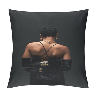 Personality  Back View Of Elegant And Short Haired African American Woman In Gloves, Dress And Modern Accessories Standing Isolated On Black, High Fashion And Evening Look, Feminine Pillow Covers
