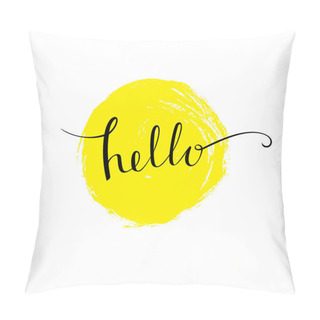 Personality  Hello World Lettering Calligraphy. Vector. Pillow Covers