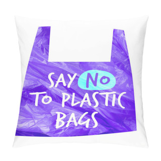 Personality  Pollution Problem Vector Concept. Say No To Plastic Bag. Cartoon Pillow Covers