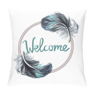 Personality  Black Feathers Isolated Watercolor Illustration. Frame Border With Welcome Lettering. Pillow Covers