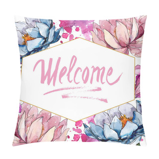 Personality  Lotus Floral Botanical Floweras. Watercolor Background Illustration Set. Frame Border Ornament Square. Pillow Covers
