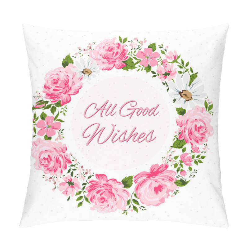 Personality  Border of flowers with all good wishes text. pillow covers