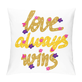 Personality  Love Always Wing Lettering Vector. Love Phrases Calligraphy. Valentine Day Text With Hearts And Flowers. Decorative Letters Pillow Covers
