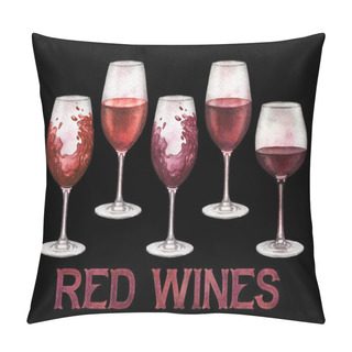 Personality  Watercolor Glasses Of Red Wines. Hand Painted Artwork Isolated On White Background Pillow Covers
