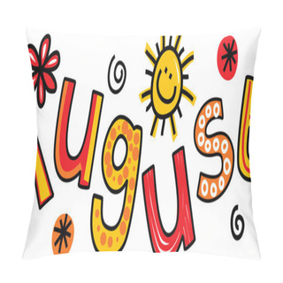 Personality  Cartoon Text For The Month Of August. Pillow Covers