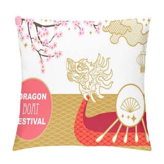 Personality  Traditional Dragon Boat Festival In Asia. Template For Cards, Banners, Posters, Covers.  Pillow Covers