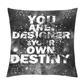 Personality  Quote Typographical Galaxy Background Pillow Covers