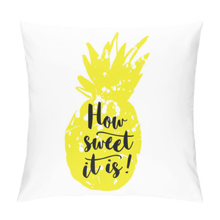 Personality  Hand Drawn Pineapple And Phrase  Pillow Covers