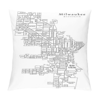 Personality  Modern City Map - Milwaukee Wisconsin City Of The USA With Neighborhoods And Titles Outline Map Pillow Covers