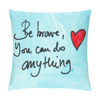 Personality  You Can Do Anything Pillow Covers