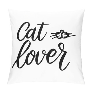 Personality  Cat Lover. Lettering Phrase On White Background. Design Element For Greeting Card, T Shirt, Poster. Vector Illustration Pillow Covers