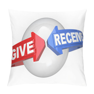 Personality  Give And Receive Sharing Support Helping Others Pillow Covers