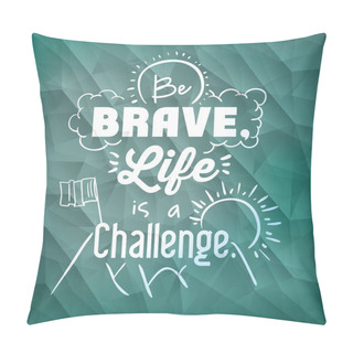 Personality  Encourage Quotes Design,  Pillow Covers