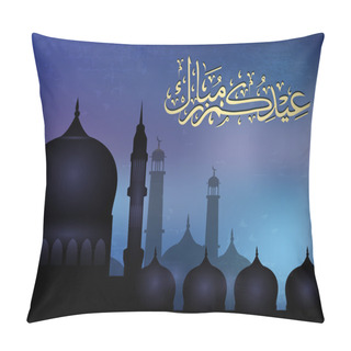 Personality  Arabic Islamic Calligraphy Of Eid Mubarak Text With Mosque Or M Pillow Covers