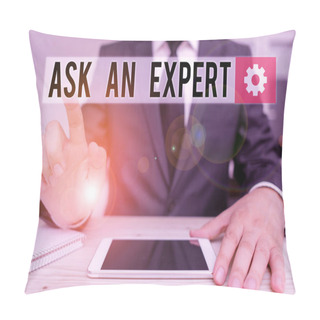 Personality  Word Writing Text Ask An Expert. Business Concept For Superior Reliable Ace Virtuoso Curapp Storeity Authority Geek Male Human Wear Formal Clothes Present Presentation Use Hi Tech Smartphone. Pillow Covers