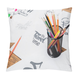 Personality  Color Pencils Near Blurred Papers With Various Fonts On Wooden Desk Pillow Covers