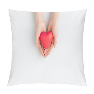 Personality  Top View Of Hands Holding Red Heart Isolated On White Background    Pillow Covers
