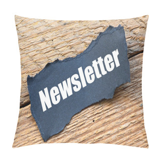 Personality  NEWSLETTER Word On A Small Piece Of Paper. Pillow Covers