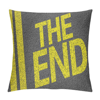 Personality  The End Written On The Road Pillow Covers