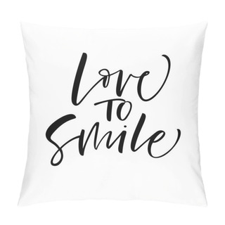 Personality  Love To Smile Card.  Pillow Covers