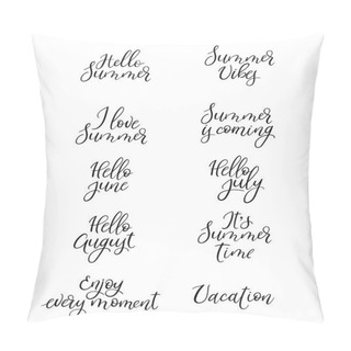 Personality  Set Of Summer Calligraphy. Vacation Quotes, Phrases And Words. Handwritten Pillow Covers