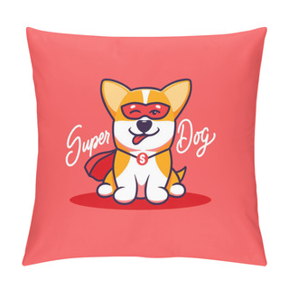 Personality  A Little Dog, Logo With Text Super Dog. Funny Corgi Cartoon Character Pillow Covers