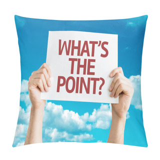 Personality  What's The Point? Card Pillow Covers