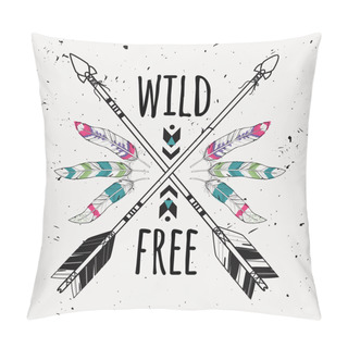 Personality  Vector Grunge Illustration With Crossed Ethnic Arrows, Feathers And Tribal Ornament. Boho And Hippie Style. American Indian Motifs. Wild And Free Poster. Pillow Covers