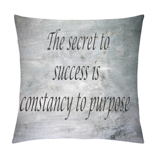 Personality  Uplifting And Inspirational Qoute Of Unknown Origin Pillow Covers