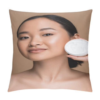 Personality  Pretty Asian Woman With Naked Shoulders And Perfect Skin Holding Cosmetic Cream Isolated On Brown  Pillow Covers