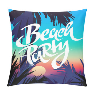 Personality  Poster Beach Party Pillow Covers
