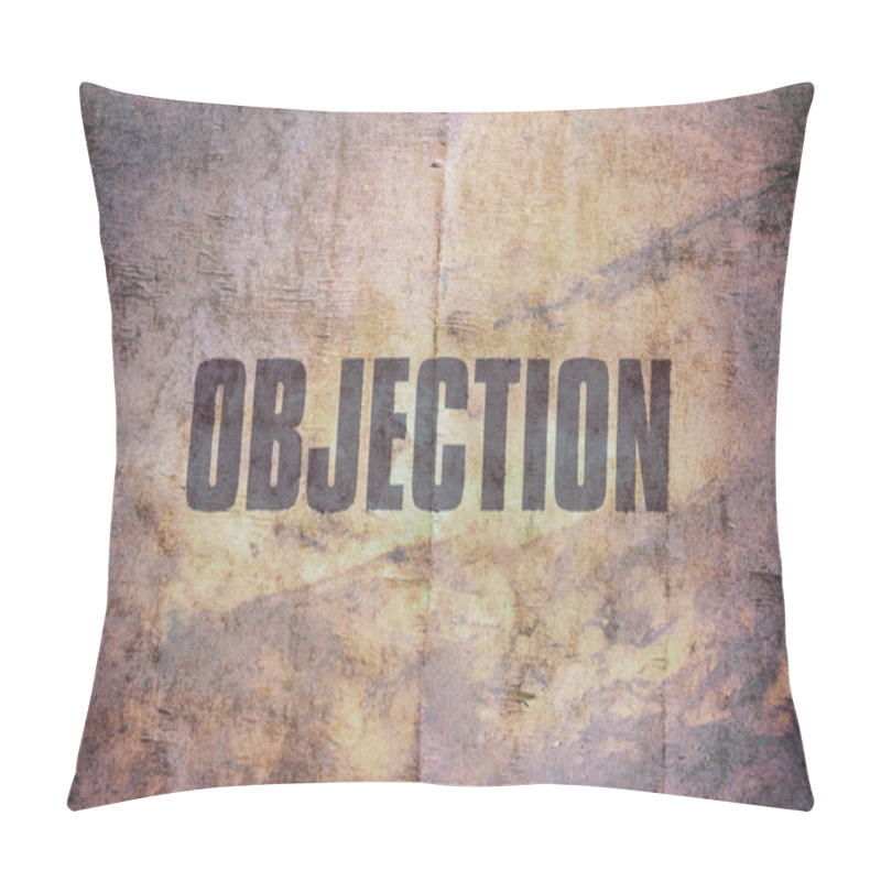 Personality  Word Objection Written On Vintage Grunge Background Pillow Covers