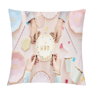 Personality  Hands Of People Holding Cake For Celebrating Birthday Pillow Covers