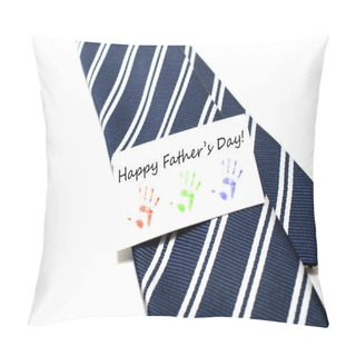 Personality  Happy Father's Day With Colorful Hand Prints Tag On Blue Tie Over White Background Pillow Covers