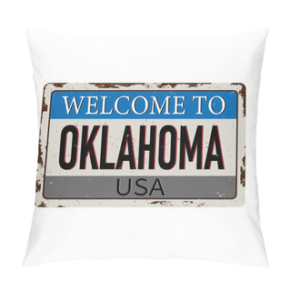 Personality  Welcome To Oklahoma Vintage Grunge Poster, Vector Illustration Pillow Covers