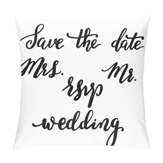 Personality  Wedding Set Vector Calligraphic Inscriptions. Wedding Lettering. Pillow Covers