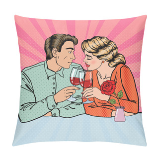 Personality Romantic Couple With Glasses Of Wine In Restaurant. Pop Art. Vector Illustration Pillow Covers
