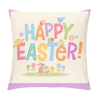 Personality  Happy Easter Hand Drawn Decorative Lettering Design With Easter Eggs, Flowers, Birds And Bunny Rabbit. Pillow Covers