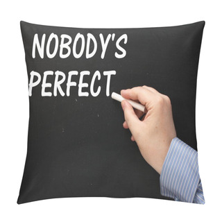Personality  Nobody's Perfect Pillow Covers